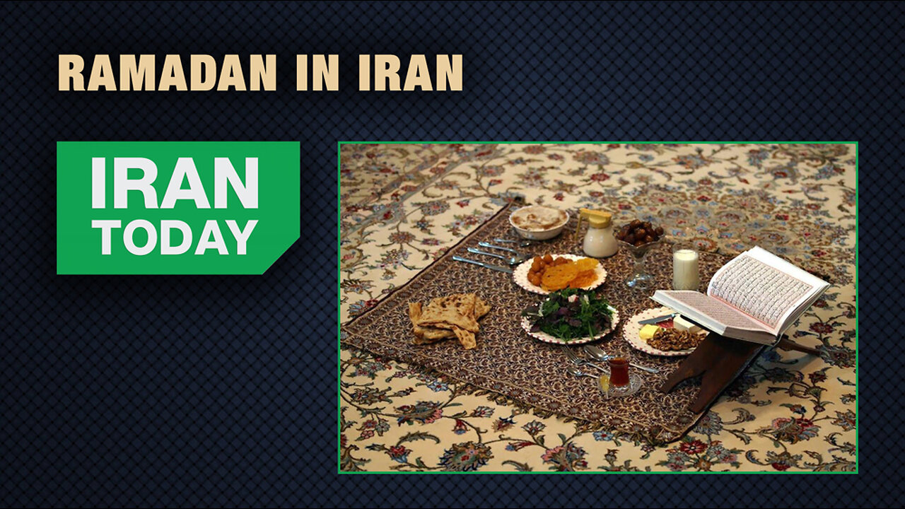 Iran Today: Ramadan in Iran