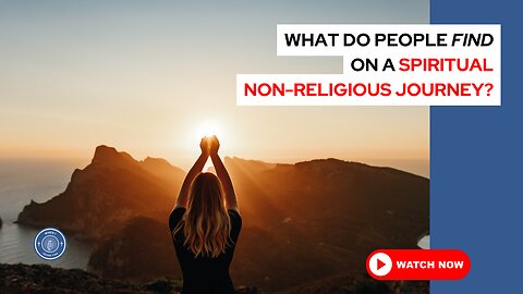 What do people find on a spiritual, non-religious journey?