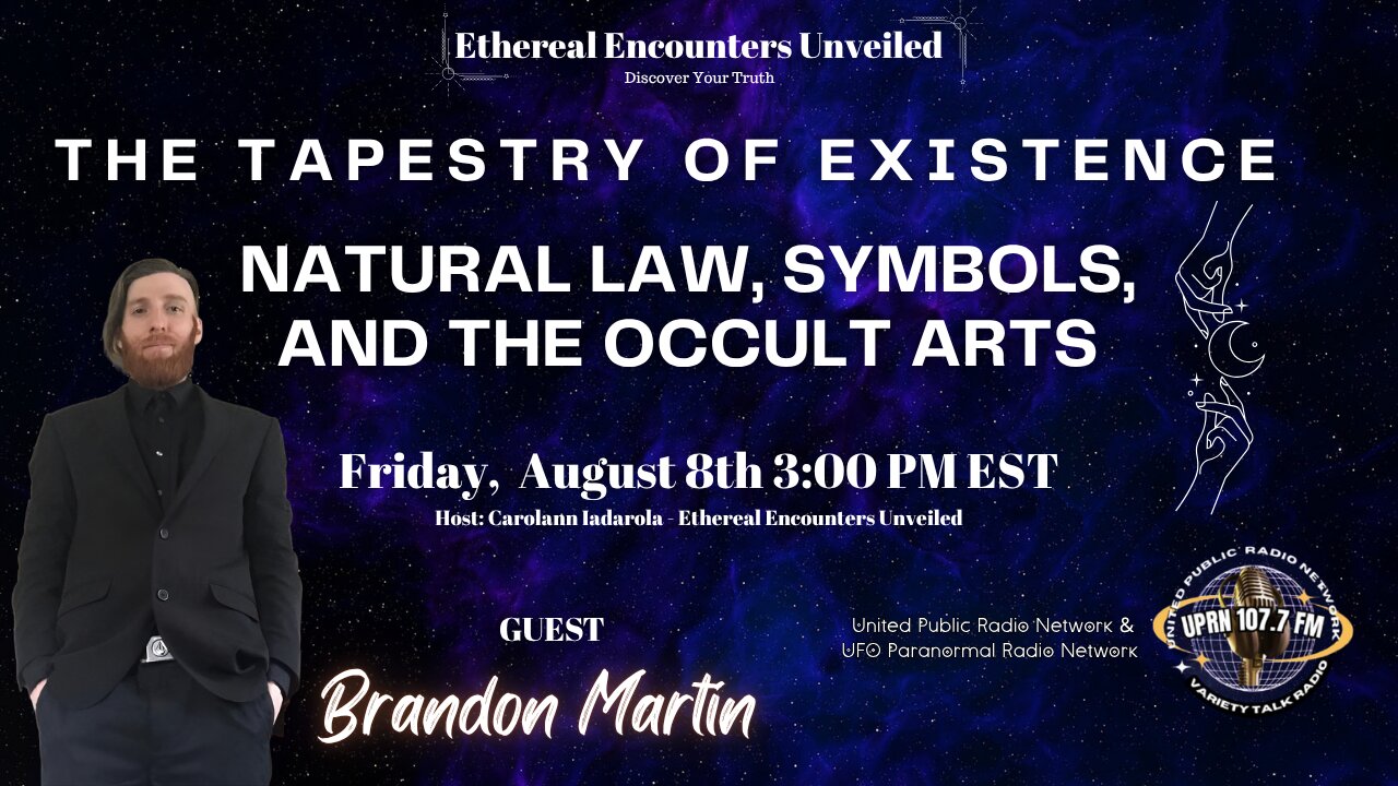 The Tapestry of Existence: Natural Law, Symbol, and the Occult Arts with Brandon Martin