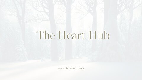 The Heart Hub - An Online Sanctuary For Conscious Souls