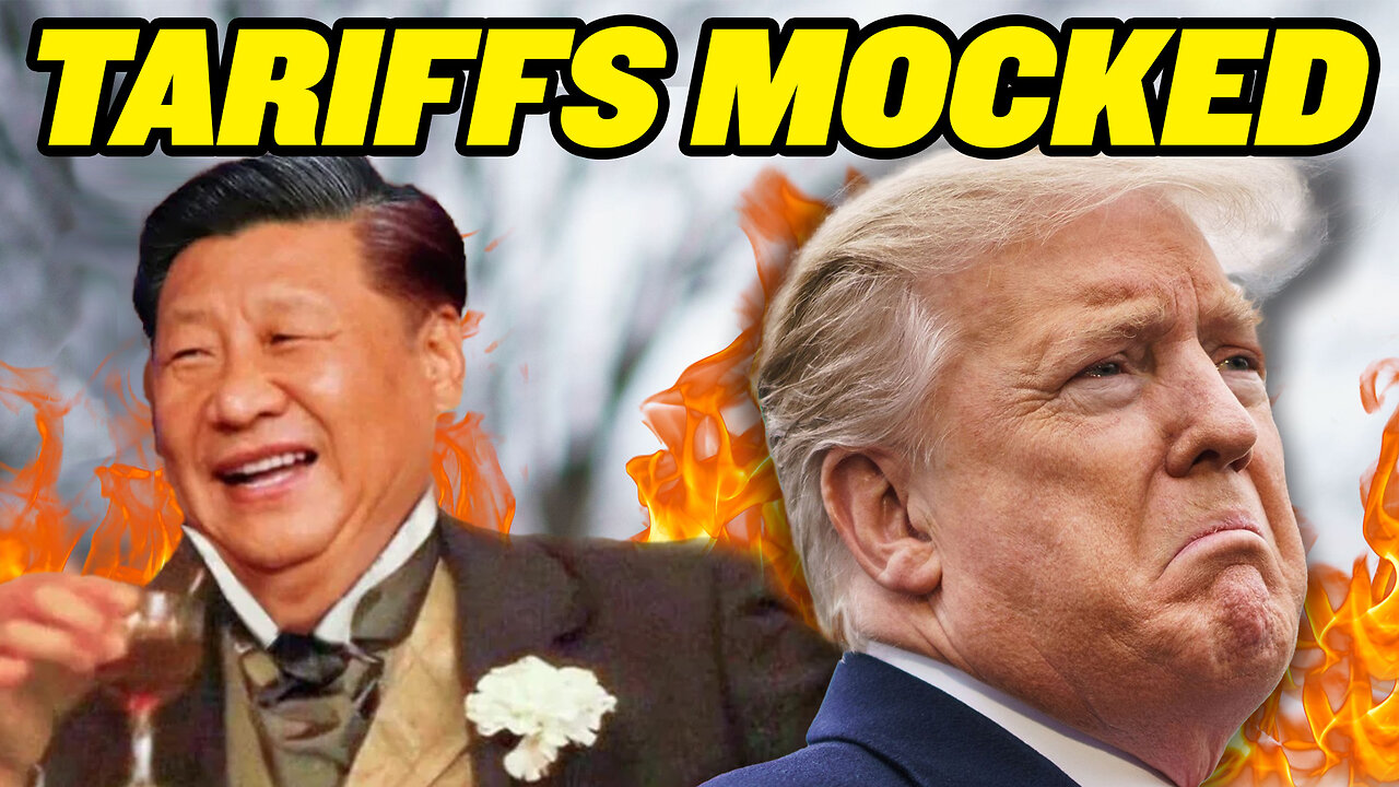 China MOCKS Trump Tariffs!