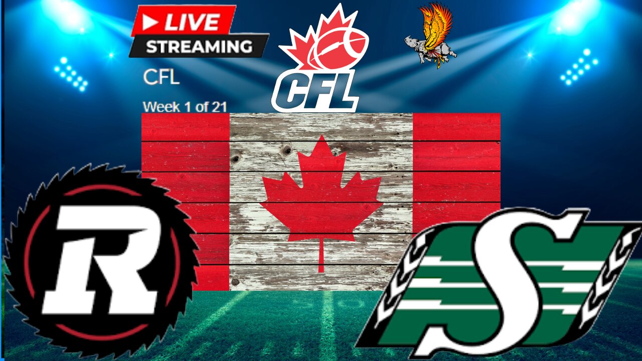 Ottawa Redblacks vs Saskatchewan Roughriders LIVE Watch Party and Play by Play