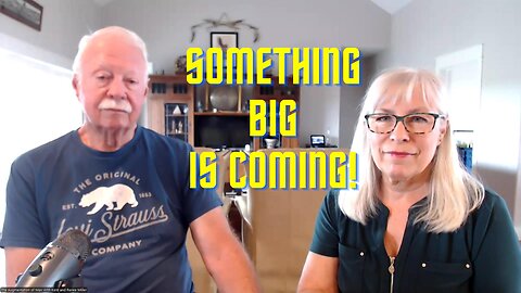 Something BIG is Coming