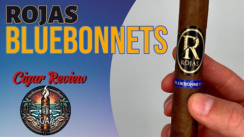 The Texas Cigar | Rojas Bluebonnets Cigar Review