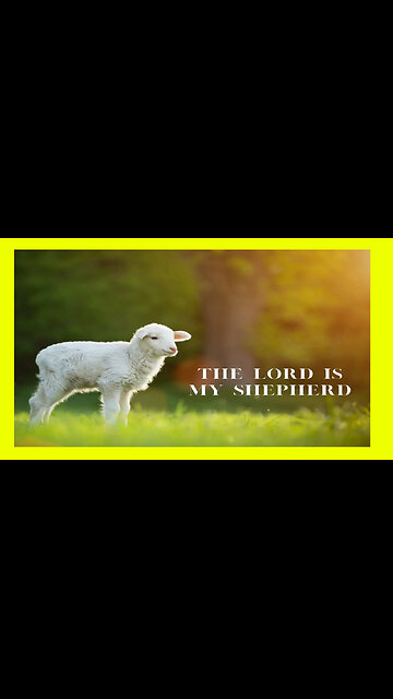 Psalms 23 - The LORD is My Shepherd #pslams #bible #Jesus #bibleshorts