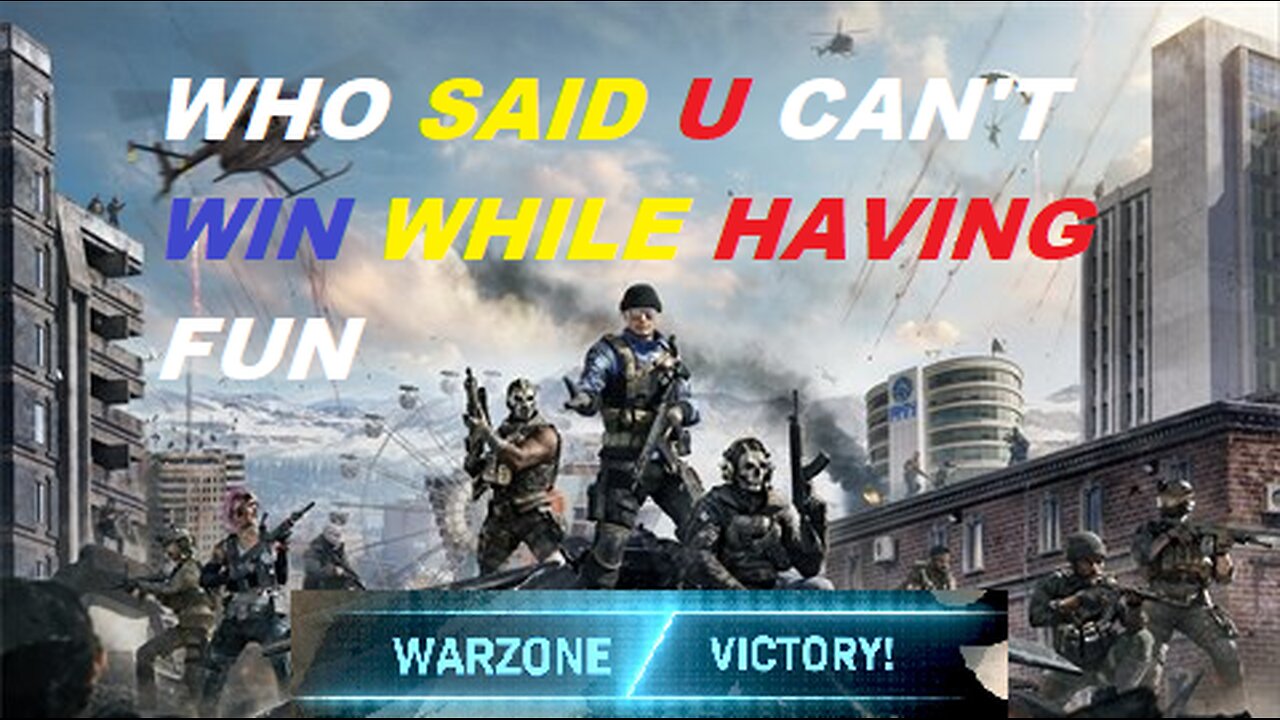 Who Said U Can't Win while having Fun