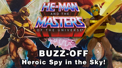 Buzz-Off - He-Man and the Masters of the Universe Cartoon Collection - Unboxing & Review