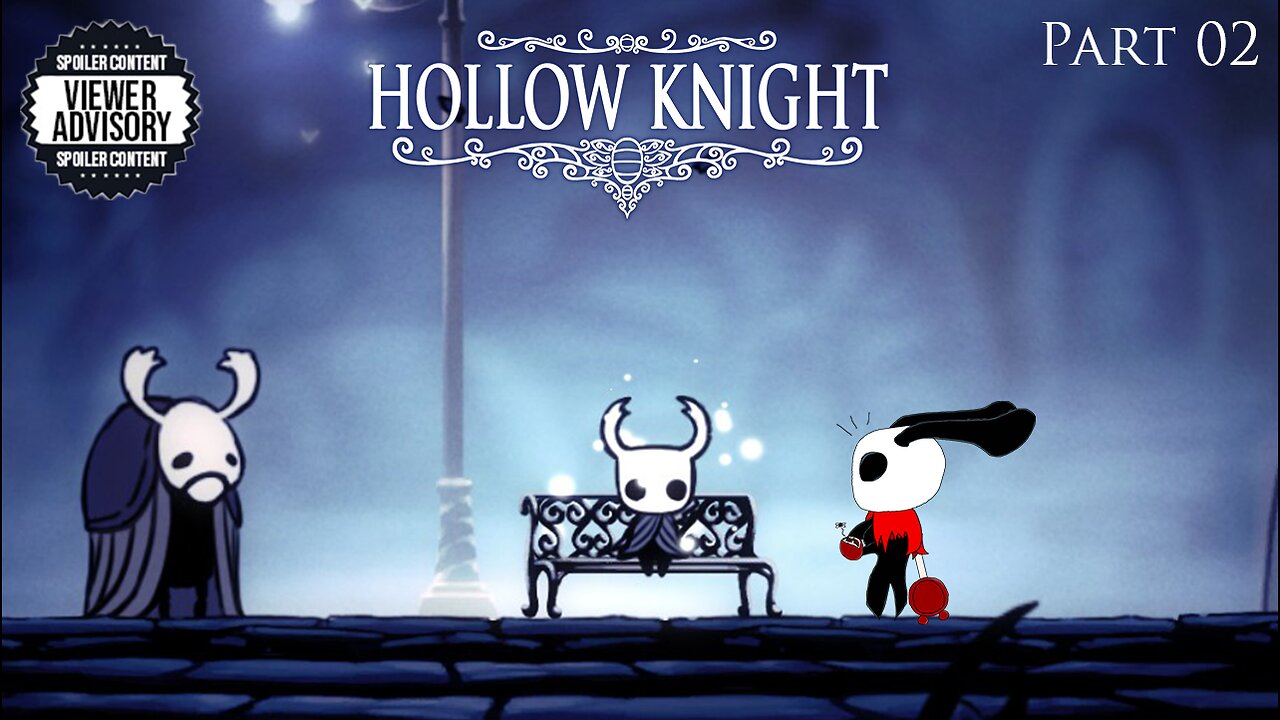 [Hollow Knight - Part 2] We Need to Go Deeper.