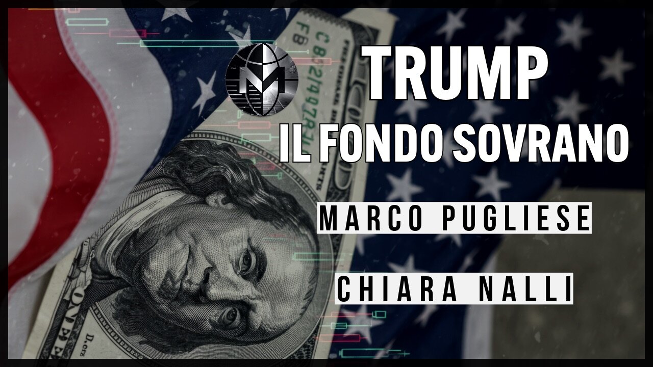 Stati Uniti: il fondo sovrano di Trump Con Chiara Nalli e Marco Pugliese