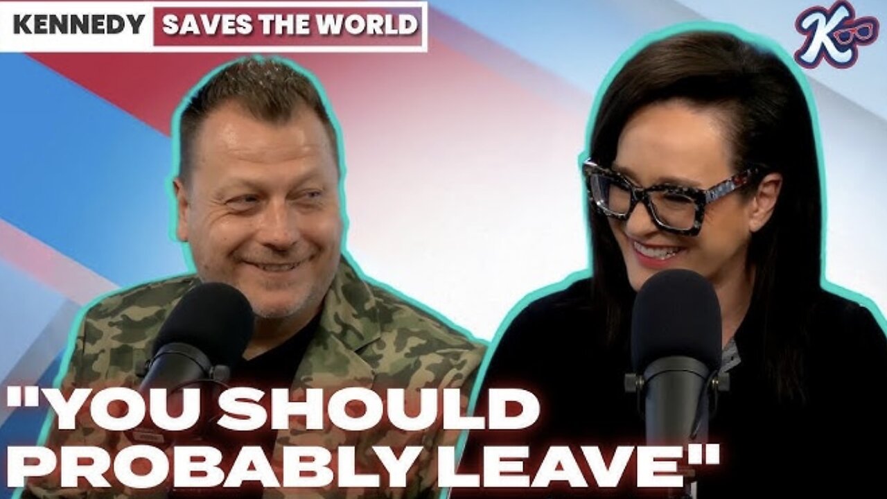 KENNEDY SAVES The WORLD: “You Should Probably Leave”