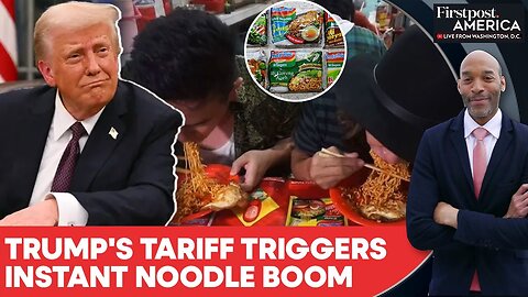 How Trump's Tariffs Are Fuelling Instant Noodle Boom In Indonesia | Firstpost America | N18G