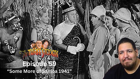 The Three Stooges | Episode 59 | "Some More of Samoa 1941" | Reaction