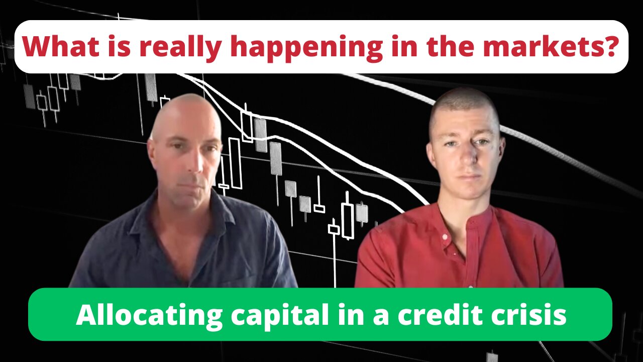 What is really happening in the markets and where to "hide" during a credit crisis?