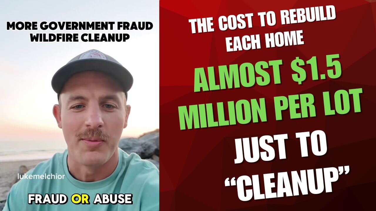 THE COST TO REBUILD EACH HOME, almost $1.5 MILLION PER LOT just to “cleanup”.