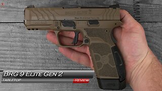 BRG 9 Elite Gen 2 Tabletop Review and Field Strip