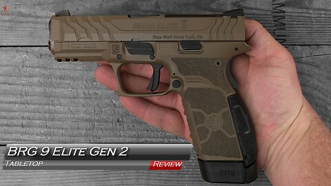 BRG 9 Elite Gen 2 Tabletop Review and Field Strip
