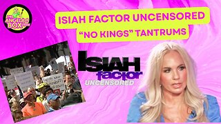 Isiah Factor Uncensored: "No Kings" Tantrums