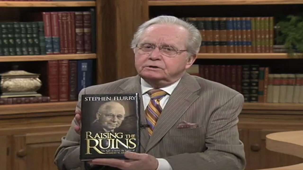 Raising the Ruins ~ THE KEY OF DAVID with Gerald Flurry