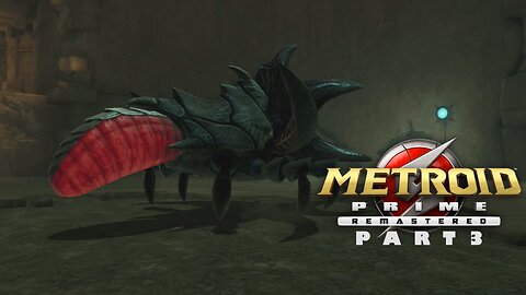 Metroid Prime Remastered Part 3 ~ This Game Can Be an As***** Early On.