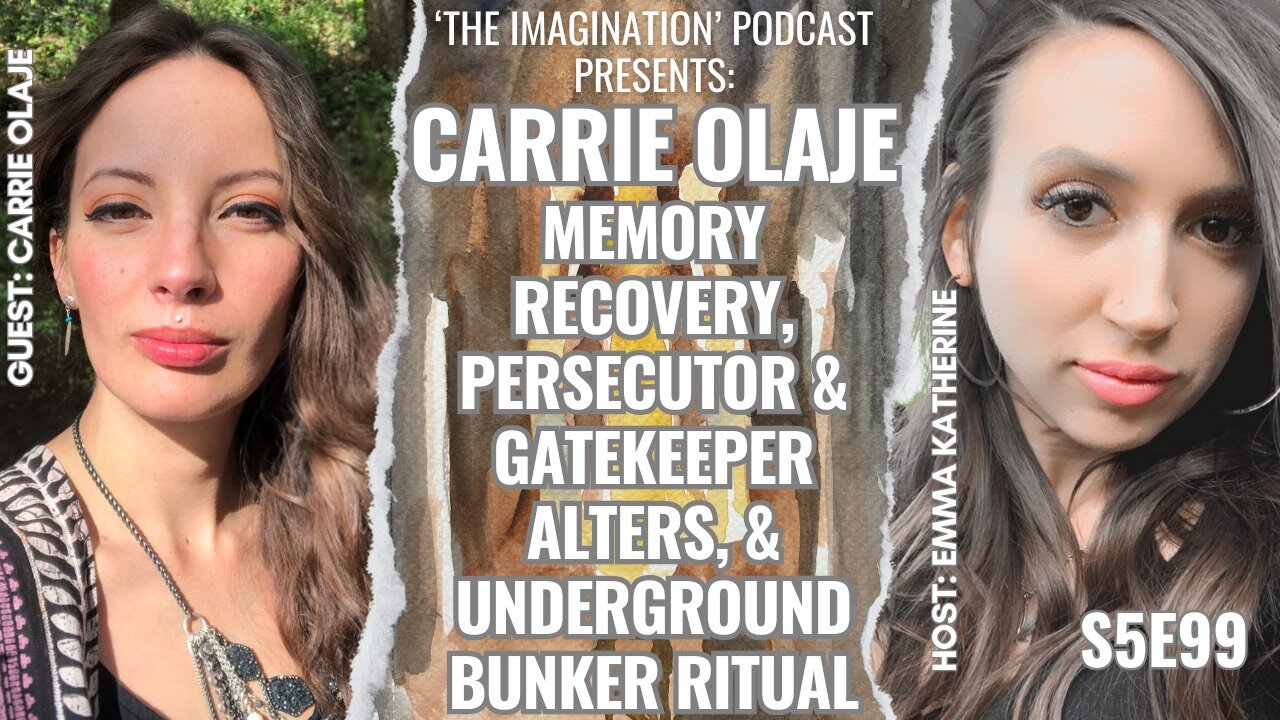 S5E99 | Carrie Olaje - Memory Recovery, Persecutor & Gatekeeper Alters, & Underground Bunker Ritual