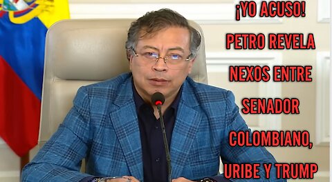 Petro denuncia: senador ligado a Uribe busca guerra política con Trump