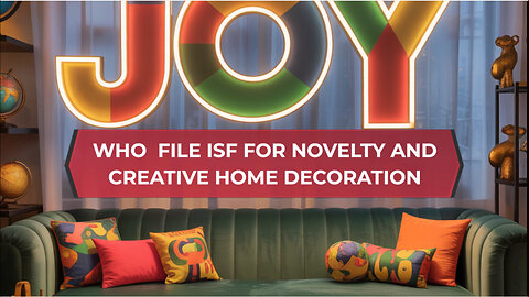Who File ISF For Novelty And Creative Home Decoration