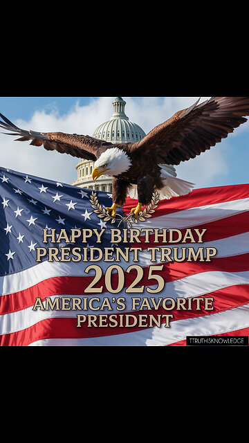 HAPPY BIRTHDAY PRESIDENT TRUMP 🎂🇺🇸