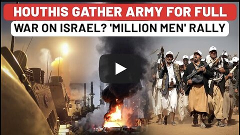 Houthis Gathering Army For Full War On Israel? 'Million Men' Rally In Yemen As Iran Steps Up Attacks