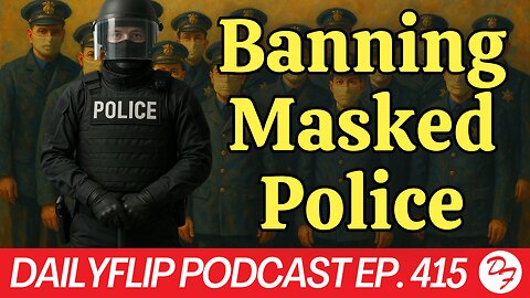 Wiener Calls Officers ‘Secret Police’ - DailyFlip Podcast Ep. 415 - 6/18/25