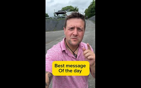 The message of the day