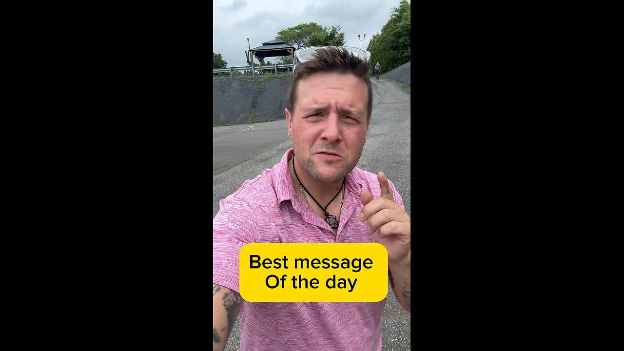 The message of the day