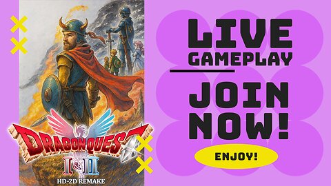 LIVE: I'm Going On A Adventure! Dragon Quest I HD 2-D Remake