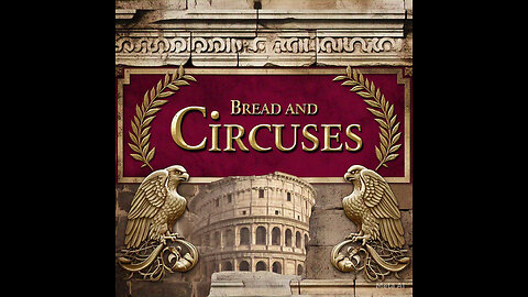 MAY EXCLUSIVE: BREAD AND CIRCUSES