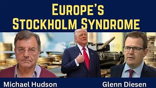 Michael Hudson: Europe's Stockholm Syndrome