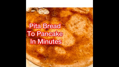 Pita Turned Into Pancake!