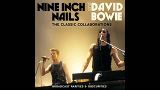 Nine Inch Nails David Bowie - The Classic Collaborations Radio Broadcast 1995