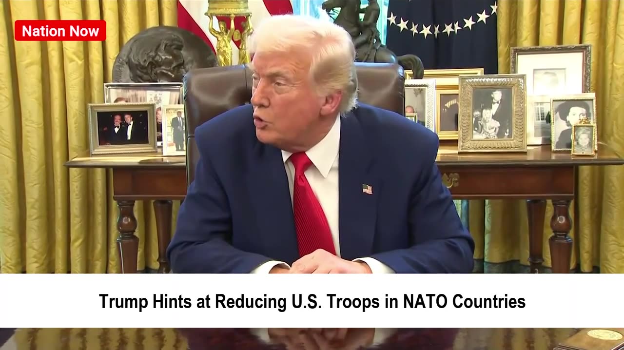 Trump Hints at Reducing U.S. Troops in NATO Countries
