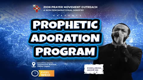 PROPHETIC ADORATION PROGRAM || 25TH JUNE, 2025