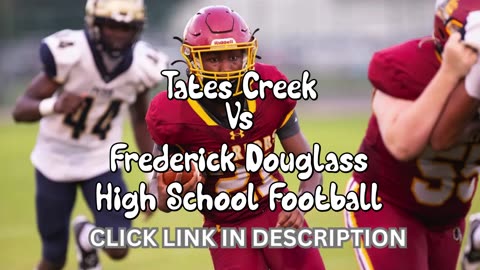 Tates Creek Vs Frederick Douglass High School Football || Kentucky - Friday, September 12 @ 6:30p.