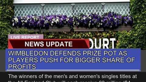Wimbledon Defends Prize Pot as Players Push for Bi