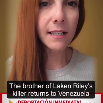 Deportación INMEDIATA - El asesino de Laken Riley regresa a Venezuela