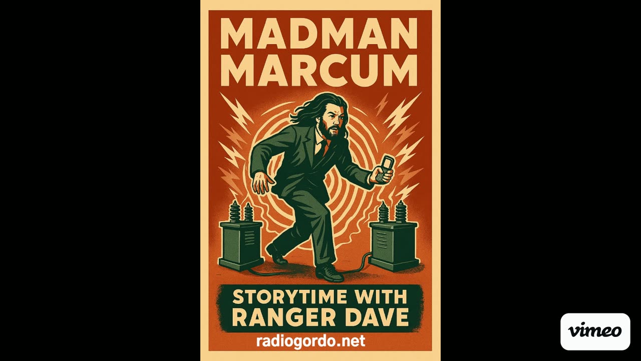 Storytime with Ranger Dave - The Madman Marcum Story