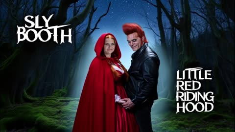 SLY BOOTH - LITTLE RED RIDING HOOD