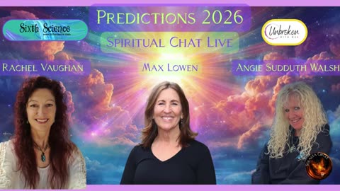 Spiritual Chat Live Predictions '26 - Angie Sudduth Walsh, Max Lowen & Rachel Vaughan incl '25 recap