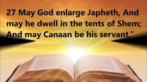 Noah’s curse upon Canaan.