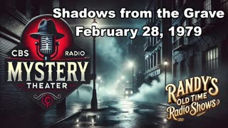 79-02-28 CBS Radio Mystery Theater Shadows from the Grave