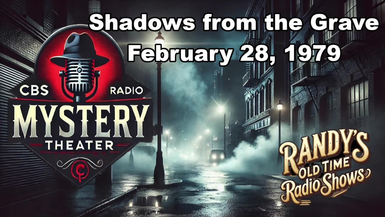 79-02-28 CBS Radio Mystery Theater Shadows from the Grave