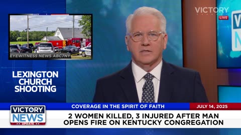 Kentucky Shooting Spree and Bondi/Bongino Rift on our Noon/11CT VICTORY News Update 7.14.25.