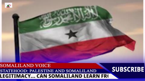 PALESTINE’S RECOGNITION & THE QUESTION OF SOMALILAND