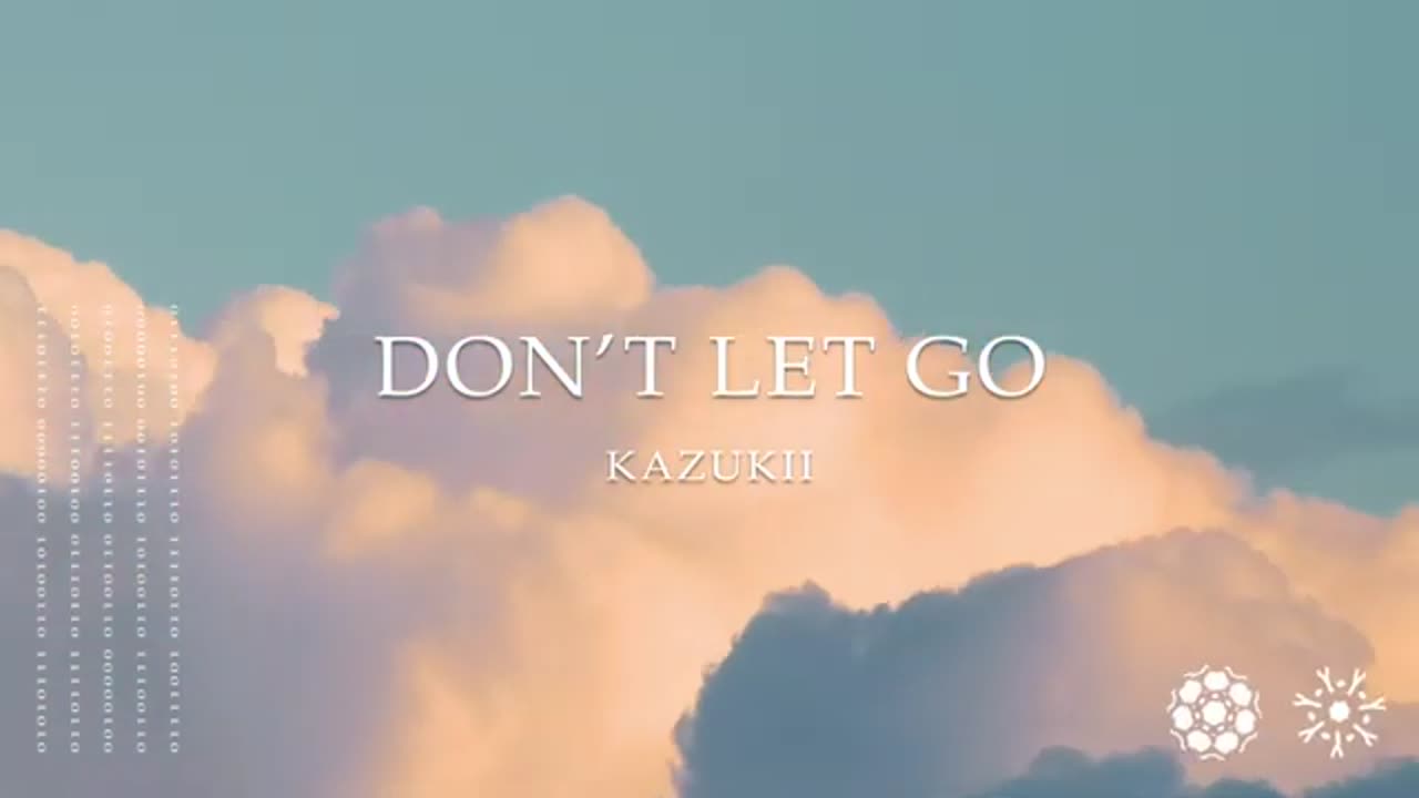 Kazukii - Don't Let Go